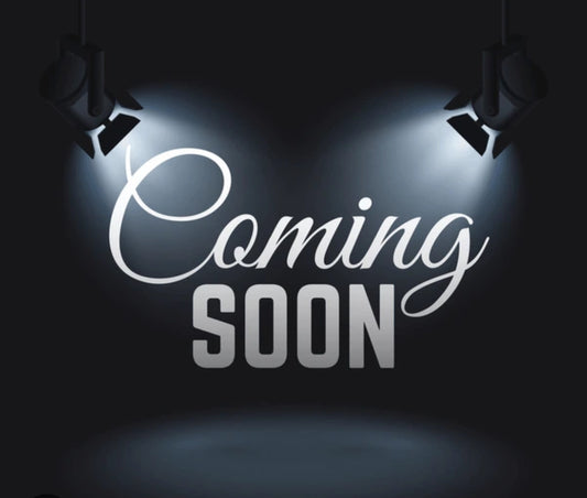 Coming Soon…